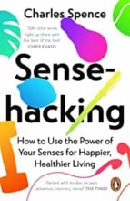 Sensehacking, de Charles Spence | portada del libro
