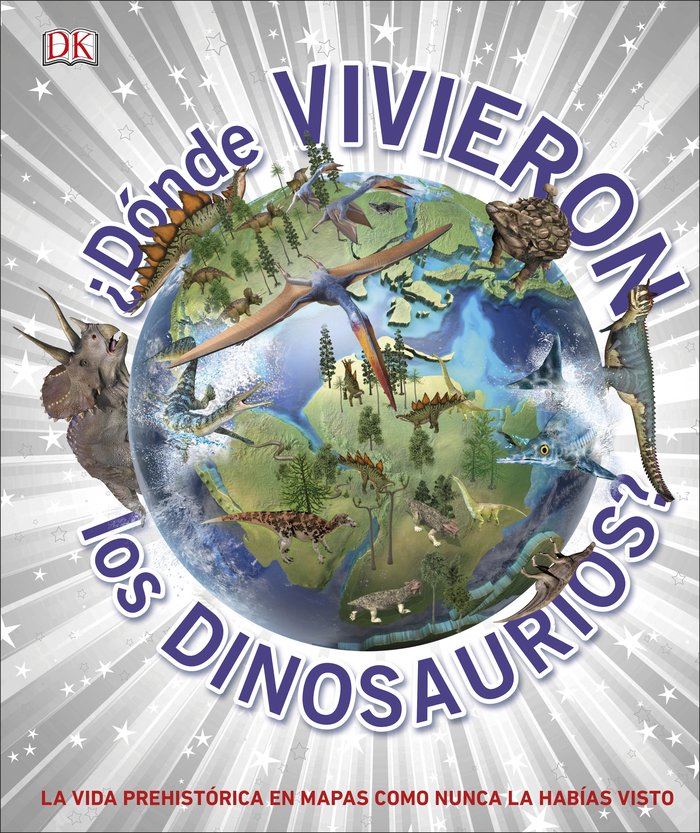 ¿Dónde vivieron los dinosaurios?, de Varios autores, | portada del libro