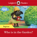 Ladybird Readers Beginner Level - Timmy Time - Who is in the, de Varios autores | portada del libro