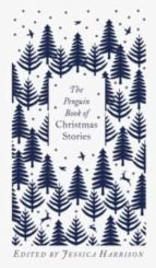 THE PENGUIN BOOK OF CHRISTMAS STORIES, de Varios autores | portada del libro