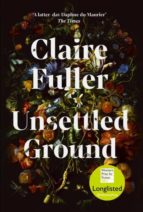 UNSETTLED GROUND, de Claire Fuller | portada del libro
