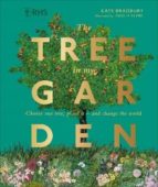 RHS THE TREE IN MY GARDEN, de KATE BRADBURY | portada del libro