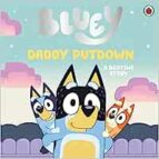 BLUEY: DADDY PUTDOWN, de Varios autores | portada del libro