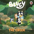 BLUEY: THE CREEK, de Varios autores | portada del libro