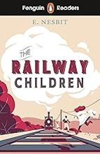 PENGUIN READERS LEVEL 1 THE RAILWAY CHILDREN ELT, de Edith Nesbit | portada del libro
