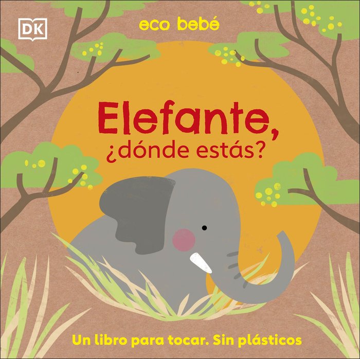 ELEFANTE, ¿DONDE ESTAS?, de DK | portada del libro