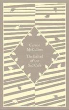 THE BALLAD OF THE SAD CAFE, de Carson McCullers | portada del libro