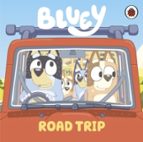 Bluey: Road Trip, de Bluey | portada del libro