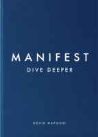 Manifest: Dive Deeper, de ROXIE NAFOUSI | portada del libro