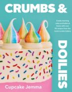 CRUMBS & DOILIES, de CUPCAKE JEMMA | portada del libro