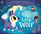 Ten Minutes to Bed: Little Wolf, de Rhiannon Fielding | portada del libro