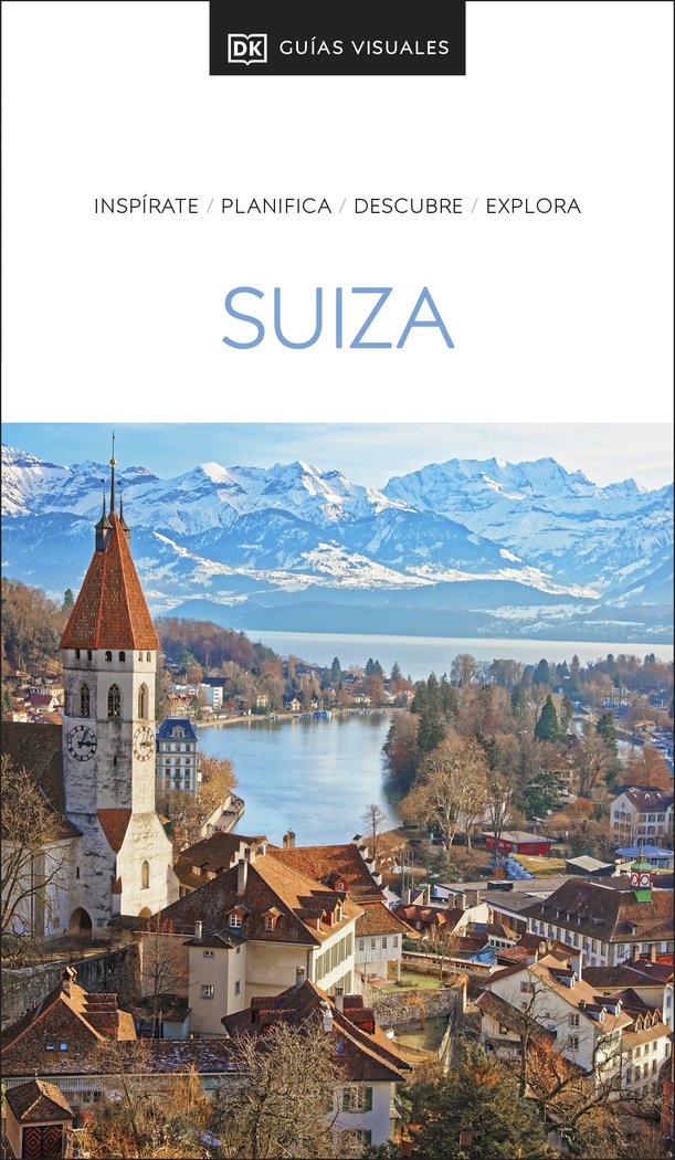 GUIA VISUAL SUIZA GUIAS VISUALES, de DK | portada del libro