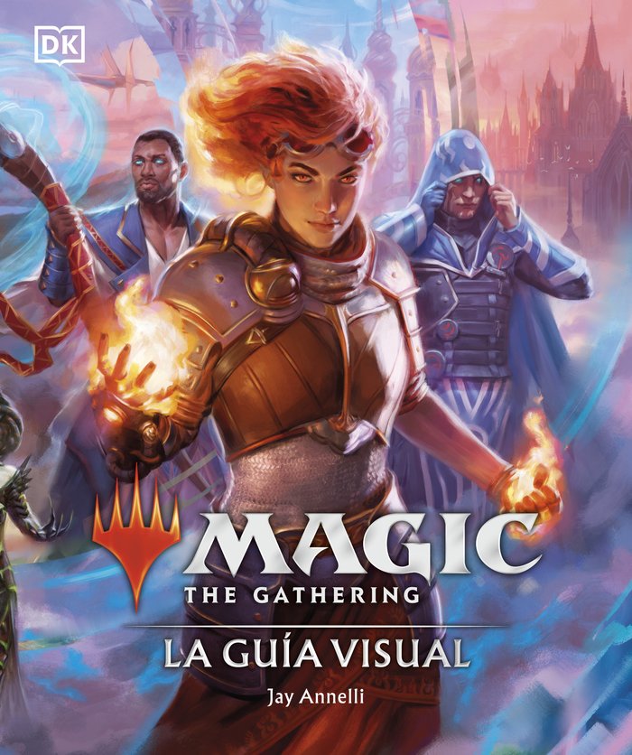 MAGIC THE GATHERING LA GUIA VISUAL, de JAY ANNELLI | portada del libro