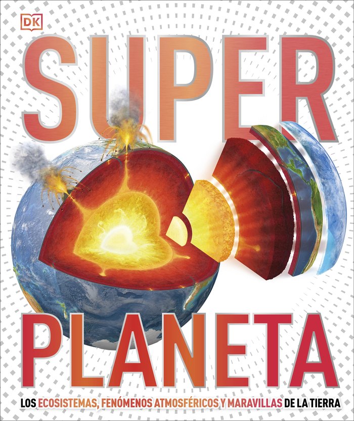 SUPERPLANETA (SUPER), de DK | portada del libro