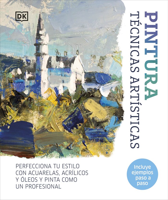 PINTURA TECNICAS ARTISTICAS, de DK | portada del libro