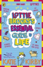 Lottie BrooksâÇÖs Essential Guide to Life, de Katie Kirby | portada del libro