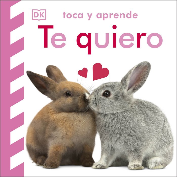 Toca y aprende: Te quiero, de DK | portada del libro