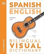 SPANISH ENGLISH BILINGUAL VISUAL DICTIONARY, de DK | portada del libro