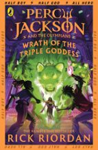 Percy Jackson and the Olympians: Wrath of the Triple Goddess, de Rick Riordan | portada del libro