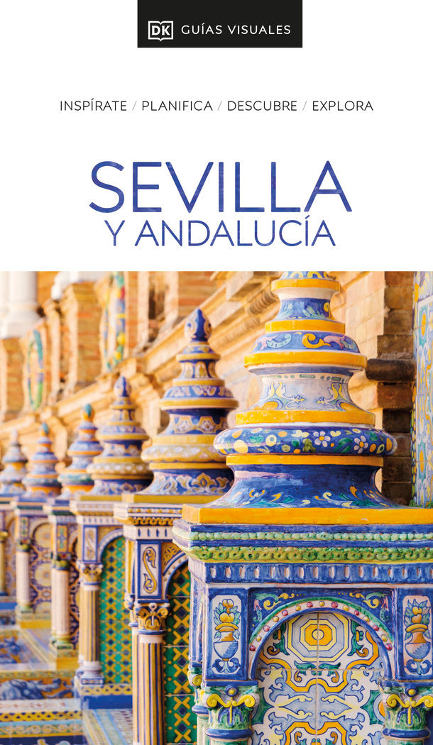 SEVILLA Y ANDALUCIA, de DK | portada del libro