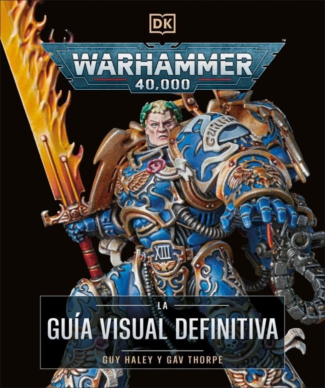 WARHAMMER 40.000. LA GUIA VISUAL DEFINITIVA, de DK | portada del libro