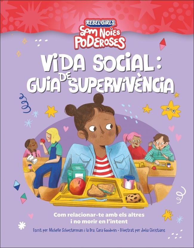 VIDA SOCIAL: GUIA DE SUPERVIVENCIA (SOM NOIES PODEROSES), de SCHAUSTERMAN, MICHELLE | portada del libro