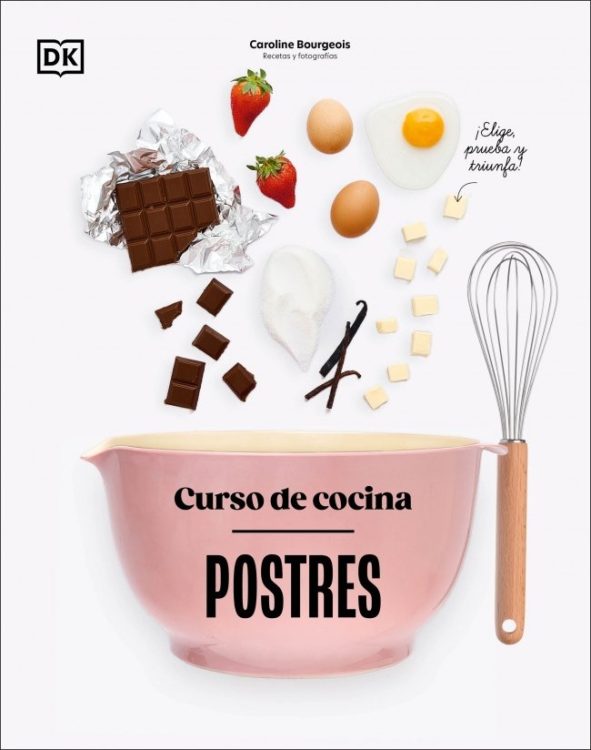 CURSO DE COCINA POSTRES, de CAROLINE BOURGEOIS | portada del libro