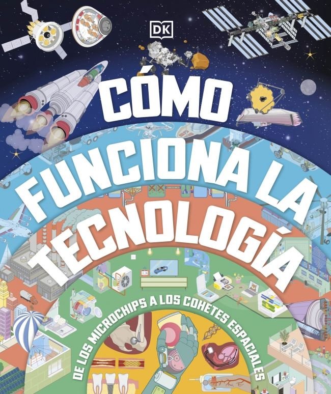 COMO FUNCIONA LA TECNOLOGIA, de DK | portada del libro