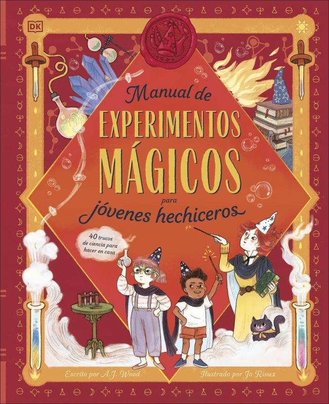 MANUAL DE EXPERIMENTOS MAGICOS PARA JOVENES HECHICEROS, de A.J WOOD | portada del libro