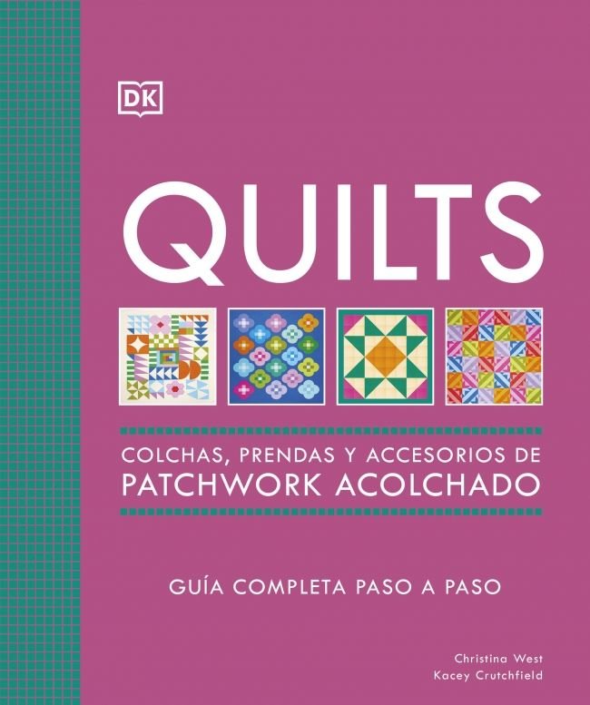 Quilts: Colchas de patchwork, de CHRISTINA WEST | portada del libro