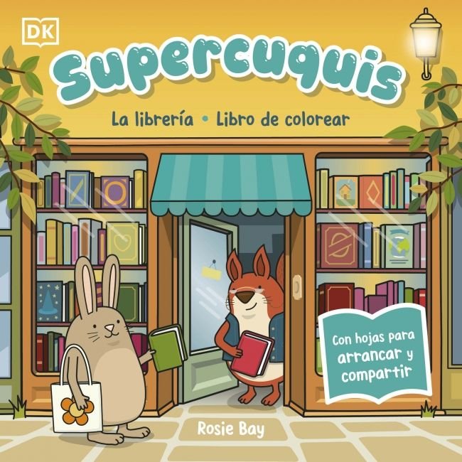 SUPERCUQUIS LA LIBRERIA LIBRO DE COLOREAR, de ROSIE BAY | portada del libro