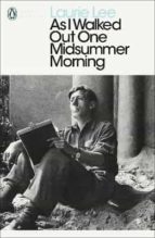 AS I WALKED OUT ONE MIDSUMMER MORNING, de Laurie Lee | portada del libro