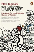 OUR MATHEMATICAL UNIVERSE, de Max Tegmark | portada del libro