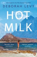HOT MILK, de Deborah Levy | portada del libro