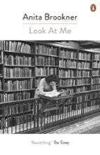 Look At Me, de Anita Brookner | portada del libro