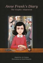 ANNE FRANK'S DIARY: THE GRAPHIC ADAPTATION, de Anne Frank | portada del libro