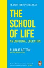 THE SCHOOL OF LIFE, de Alain de Botton | portada del libro
