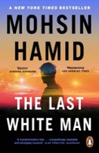 THE LAST WHITE MAN, de Mohsin Hamid | portada del libro
