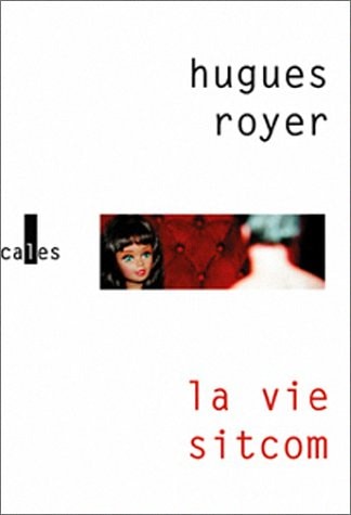 VIE SITCOM, de Hugues Royer | portada del libro
