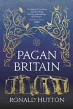 Pagan Britain, de RONALD HUTTON | portada del libro