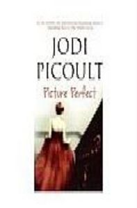 PICTURE PERFECT, de PICOULT JODI | portada del libro