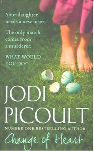CHANGE OF HEART, de PICOULT J | portada del libro