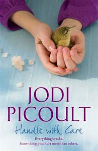 HANDLE WITH CARE TRADE, de PICOULT J | portada del libro