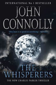 THE WHISPERERS, de JOHN CONNOLLY | portada del libro