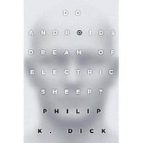 DO ANDROIDS DREAM OF ELECTRIC SHEEP?, de Philip K. Dick | portada del libro