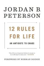 12 RULES FOR LIFE, de Jordan B. Peterson | portada del libro