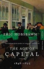 The Age Of Capital, de Eric J. Hobsbawm | portada del libro