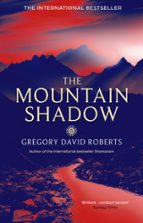 THE MOUNTAIN SHADOW, de Gregory David Roberts | portada del libro
