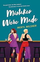 Mistakes Were Made, de MERYL WILSNER | portada del libro