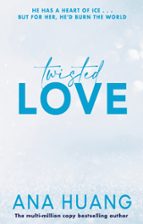 TWISTED LOVE THE TIKTOK SENSATION FALL INTO A WORLD OF ADDI, de Ana Huang | portada del libro